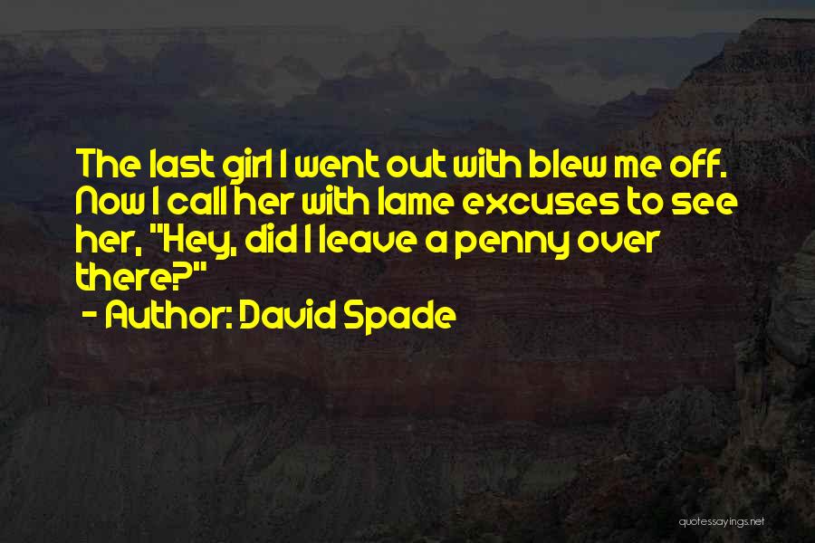 David Spade Quotes 1774932
