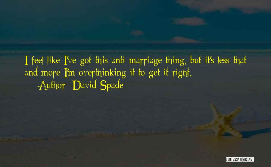 David Spade Quotes 2163618