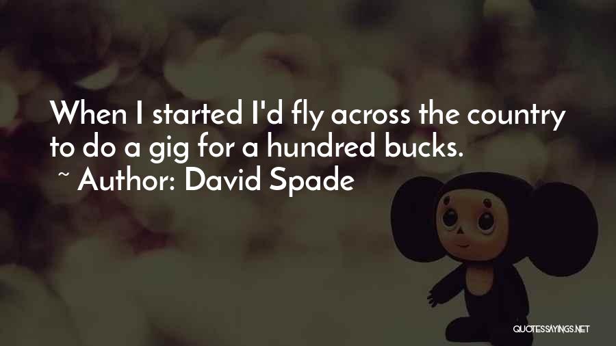 David Spade Quotes 559455