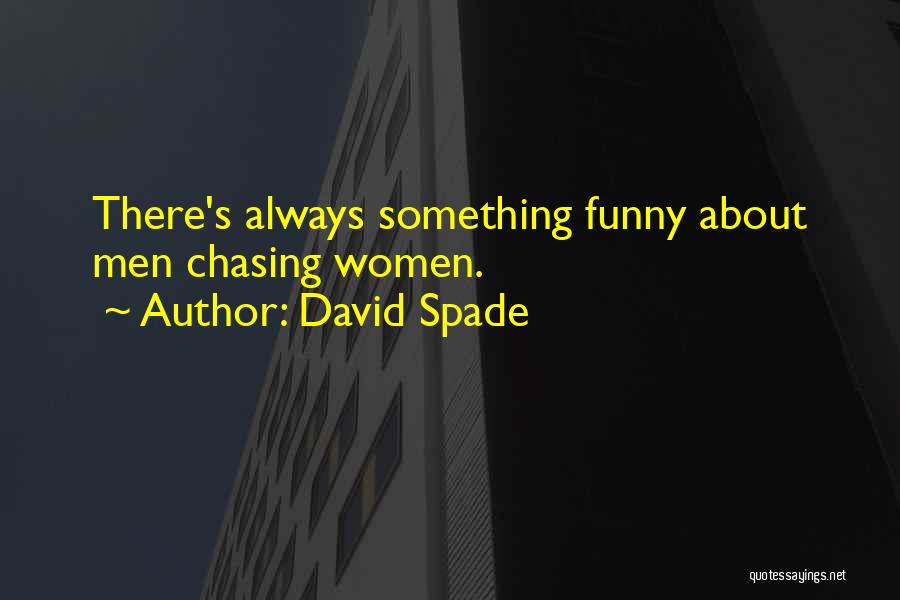 David Spade Quotes 673434