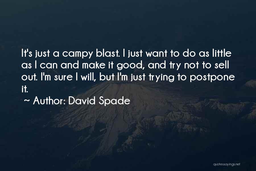 David Spade Quotes 678105