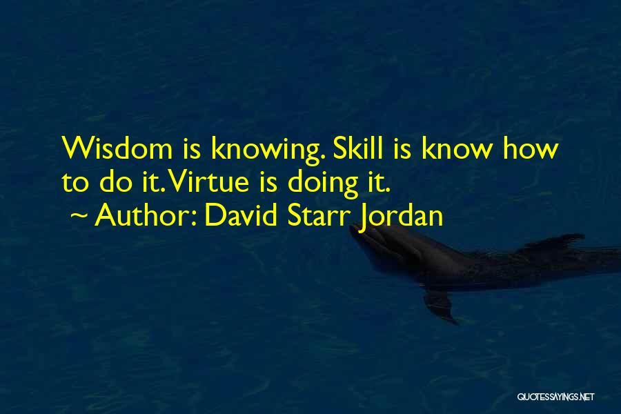 David Starr Jordan Quotes 1222248