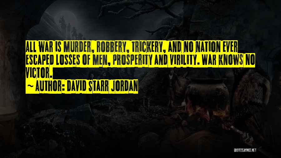 David Starr Jordan Quotes 801894