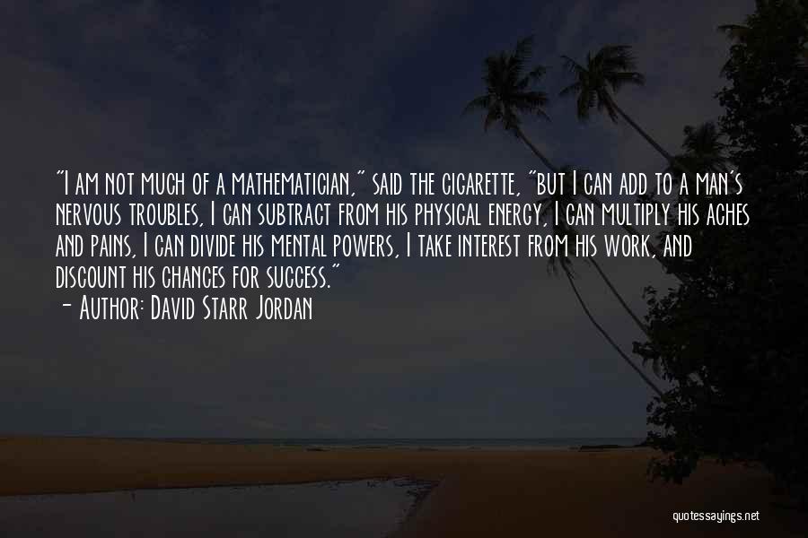 David Starr Quotes By David Starr Jordan