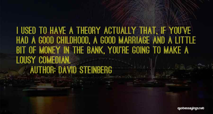 David Steinberg Quotes 1024798