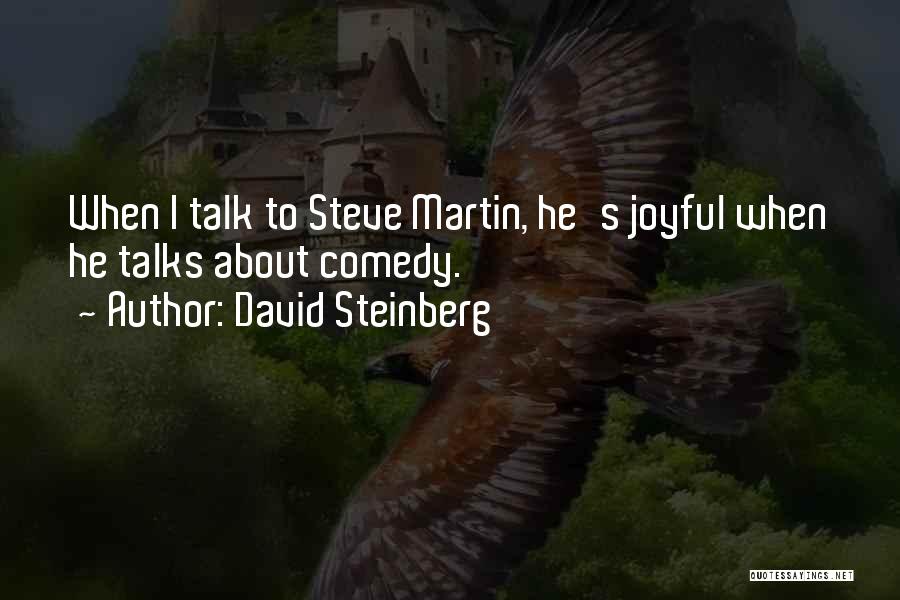 David Steinberg Quotes 1143725