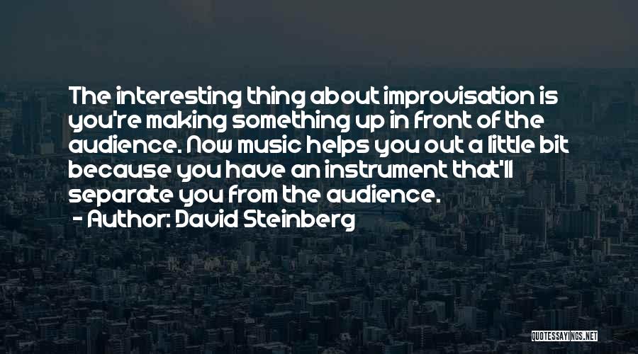 David Steinberg Quotes 1883011