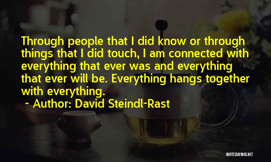 David Steindl-Rast Quotes 1469447