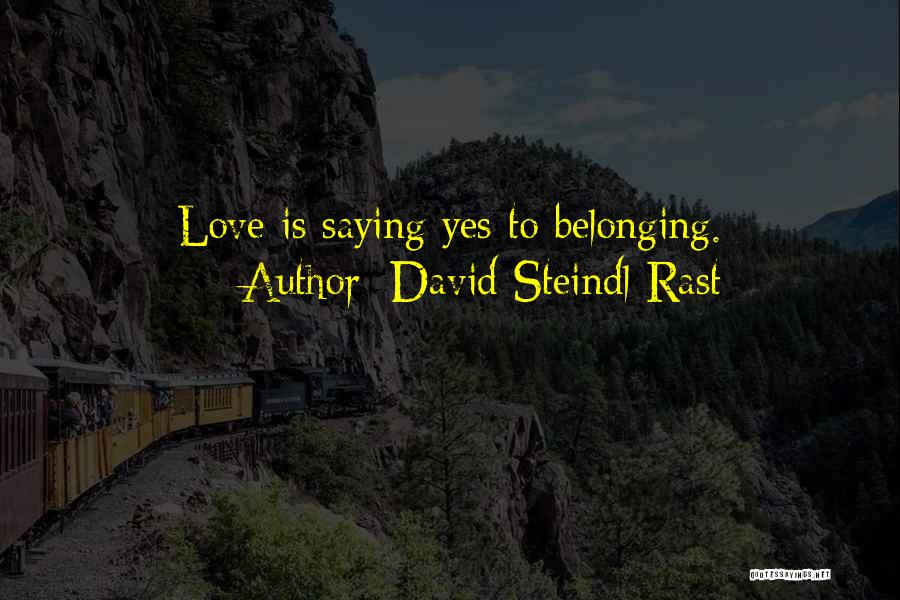 David Steindl-Rast Quotes 553005