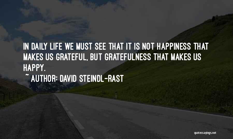 David Steindl-Rast Quotes 710812