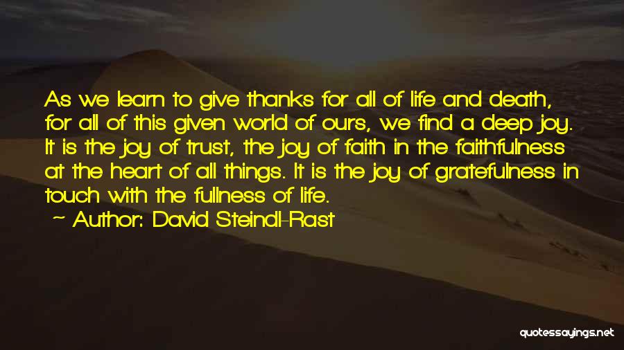 David Steindl-Rast Quotes 769993
