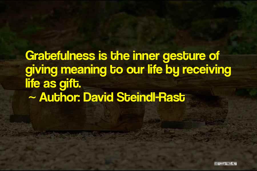 David Steindl-Rast Quotes 99007