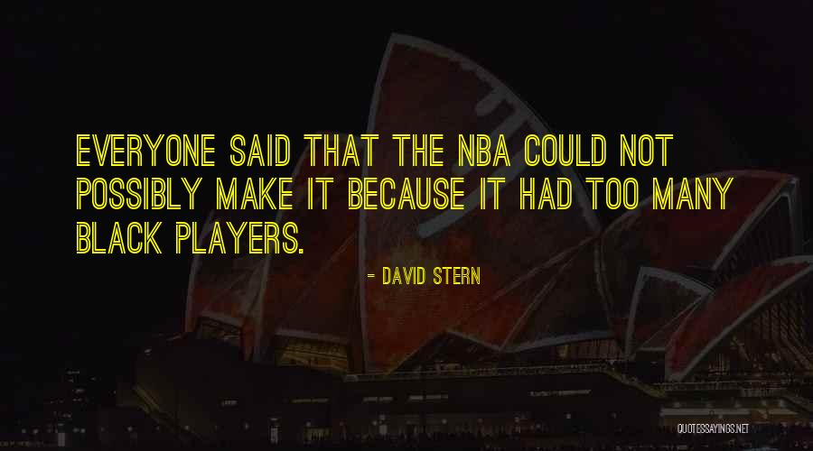 David Stern Quotes 1126485