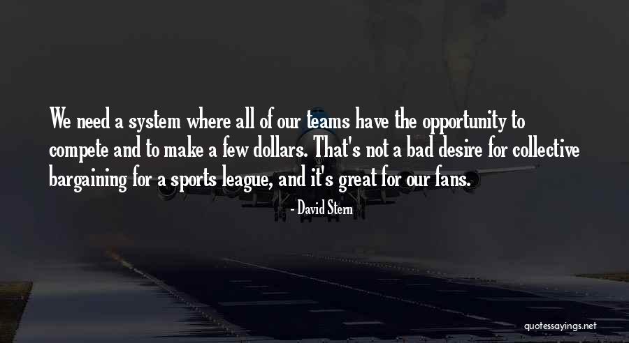 David Stern Quotes 2269722 David Stern Quotes 2269722
