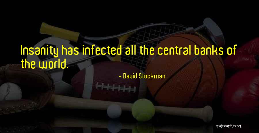 David Stockman Quotes 1985785 David Stockman Quotes 1985785