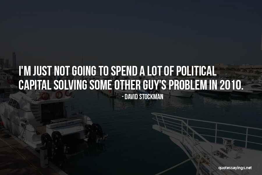 David Stockman Quotes 2050720 David Stockman Quotes 2050720
