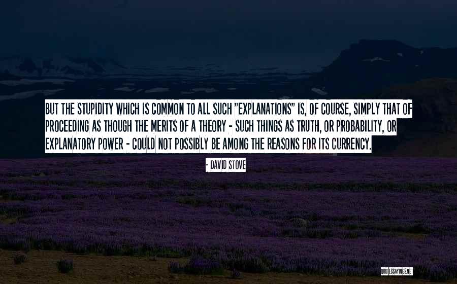 David Stove Quotes 1835739 David Stove Quotes 1835739