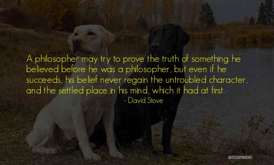 David Stove Quotes 2030222 David Stove Quotes 2030222