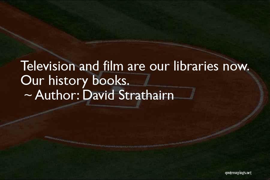 David Strathairn Quotes 1739635