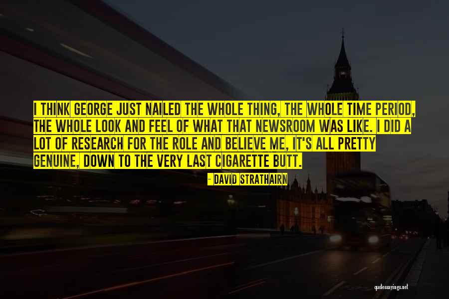 David Strathairn Quotes 1945744 David Strathairn Quotes 1945744