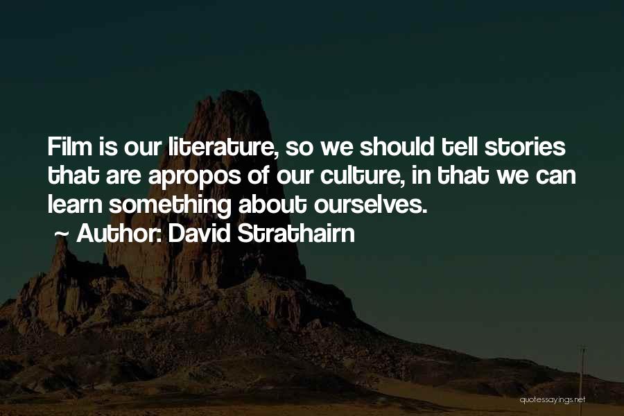 David Strathairn Quotes 227185