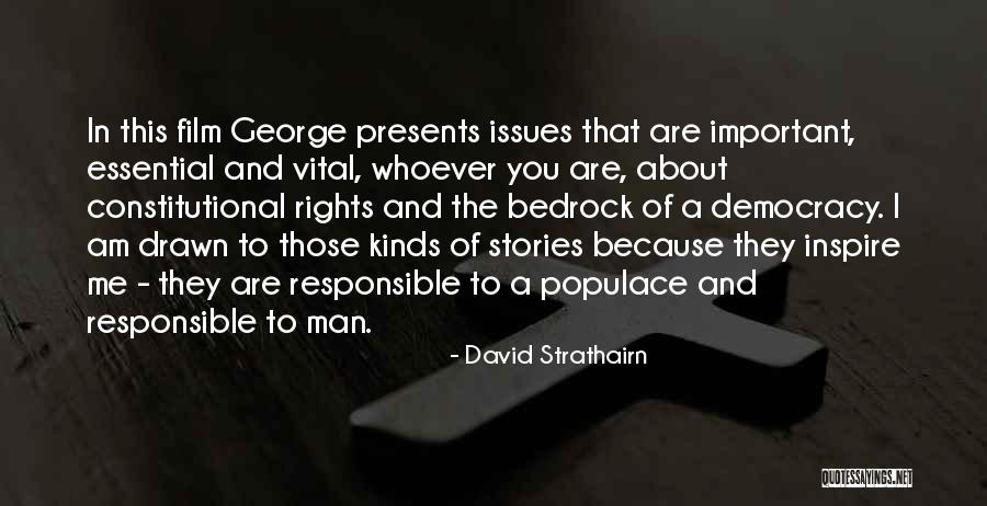 David Strathairn Quotes 669107 David Strathairn Quotes 669107