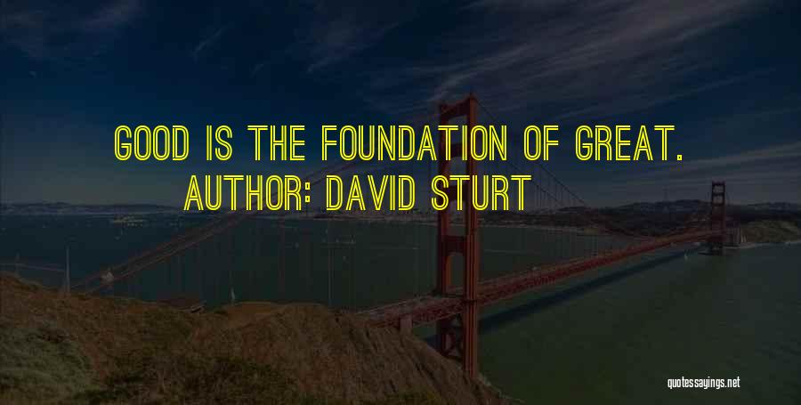 David Sturt Quotes 1418799