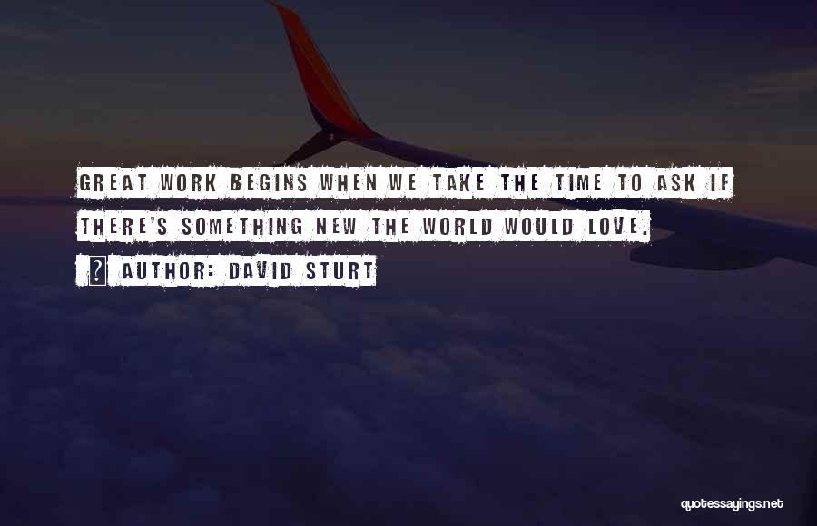 David Sturt Quotes 1439256