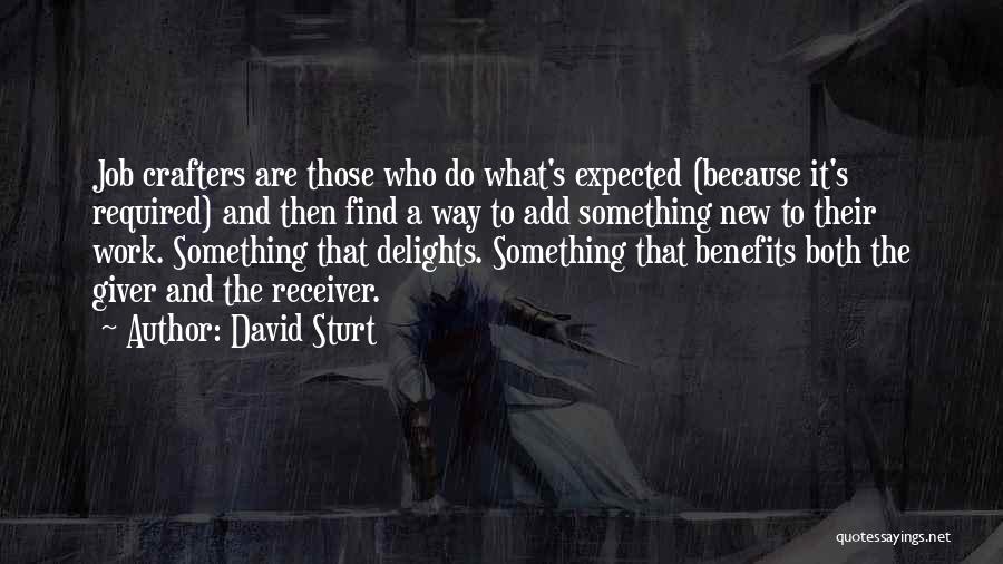 David Sturt Quotes 2199954