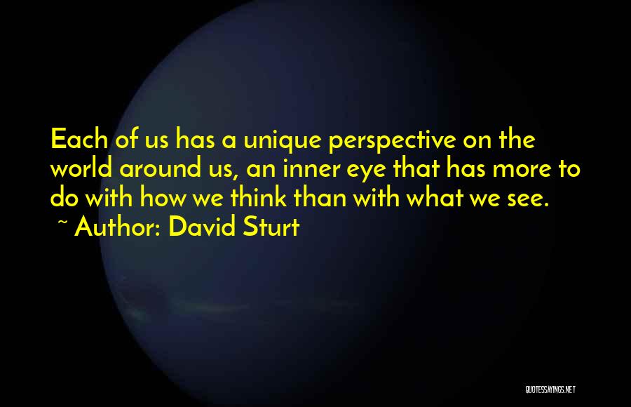 David Sturt Quotes 413197