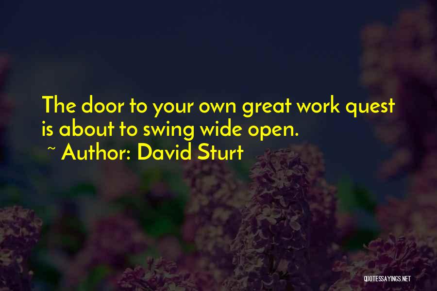 David Sturt Quotes 593933