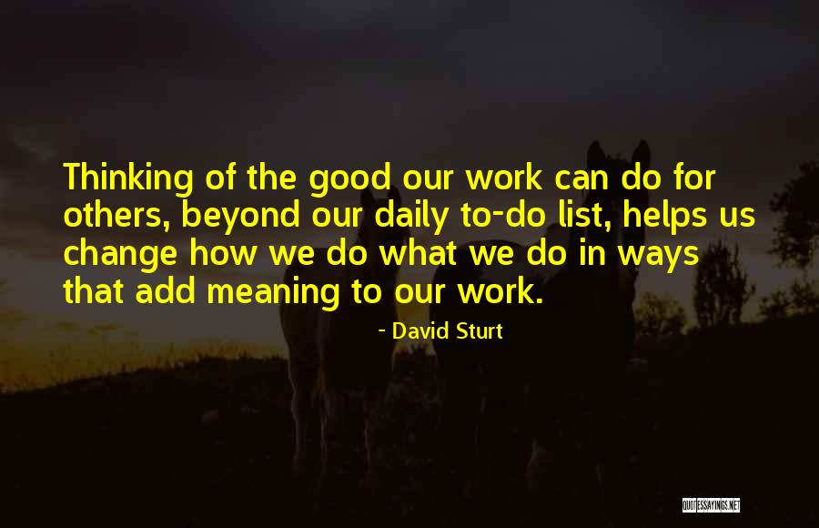 David Sturt Quotes 709015