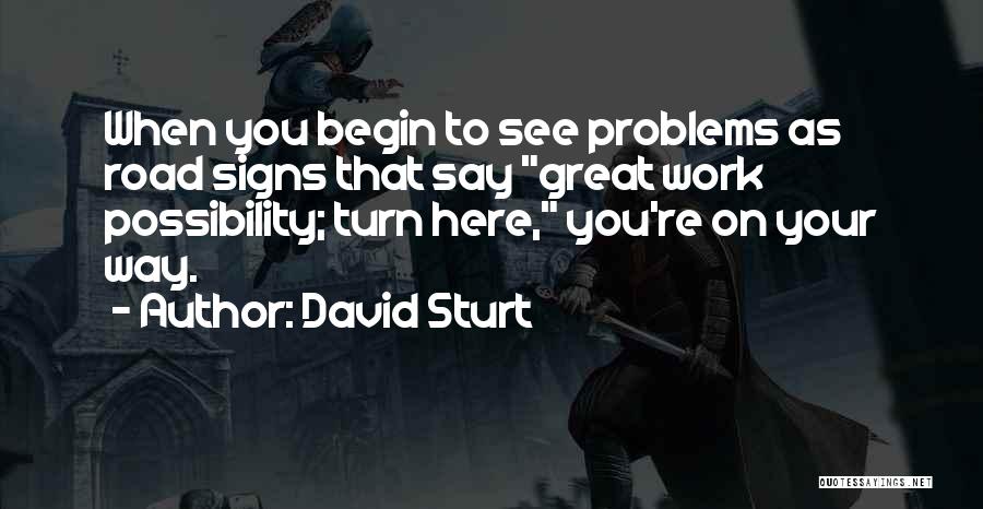 David Sturt Quotes 924034