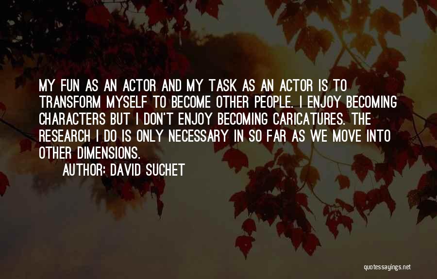 David Suchet Quotes 554341