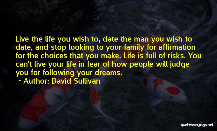 David Sullivan Quotes 1821150