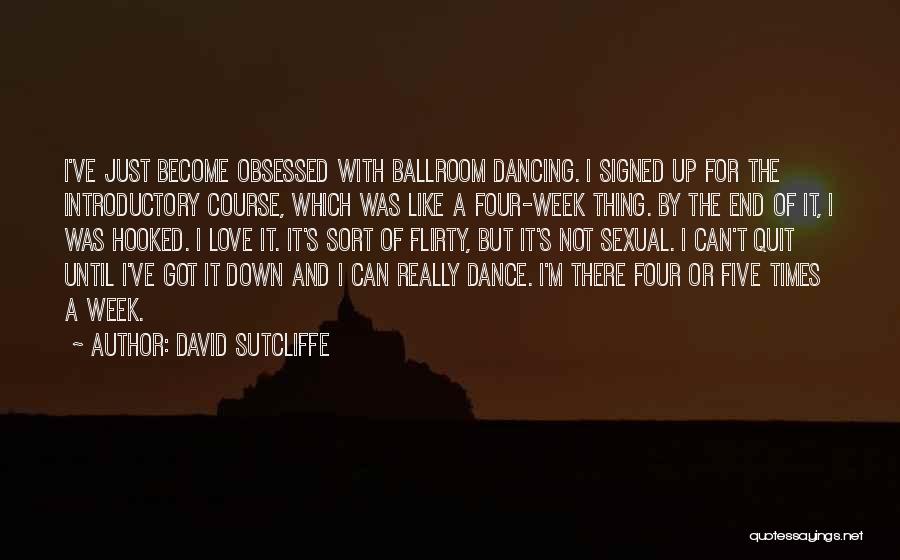 David Sutcliffe Quotes 489312