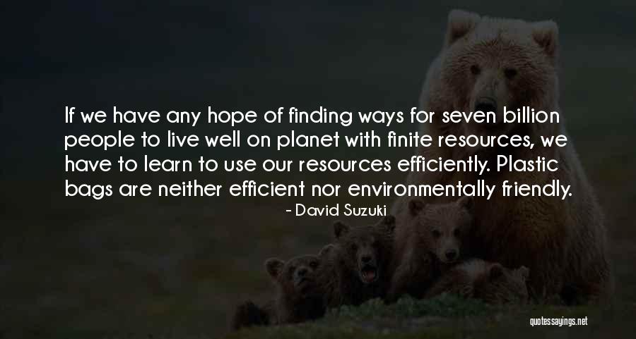 David Suzuki Quotes 1304639