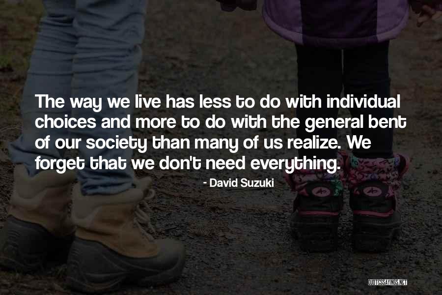 David Suzuki Quotes 1617089