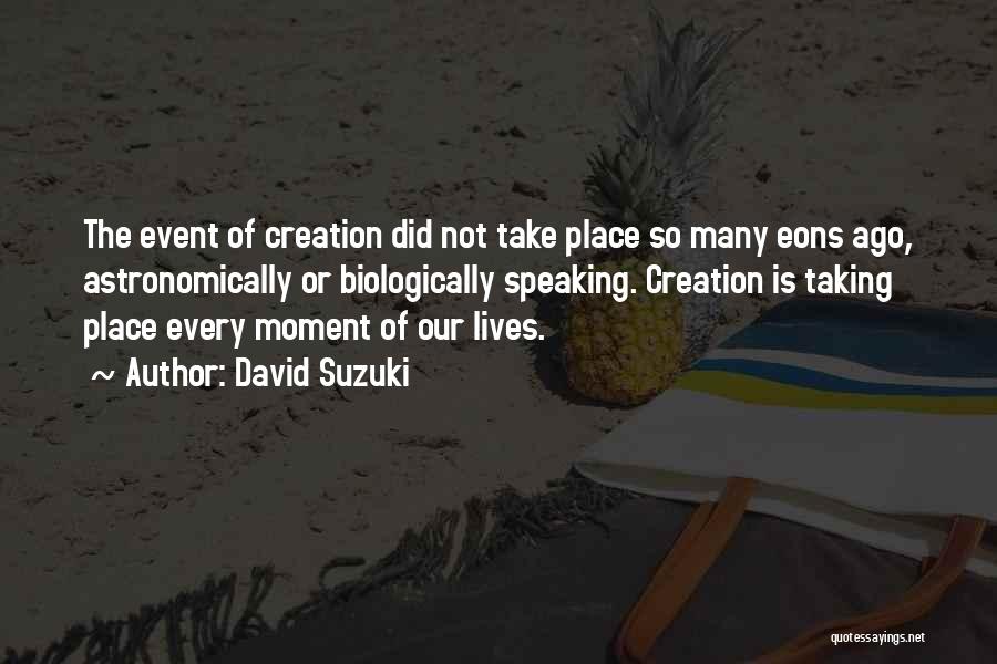 David Suzuki Quotes 1879893