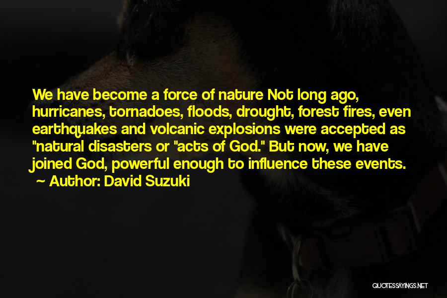 David Suzuki Quotes 427686