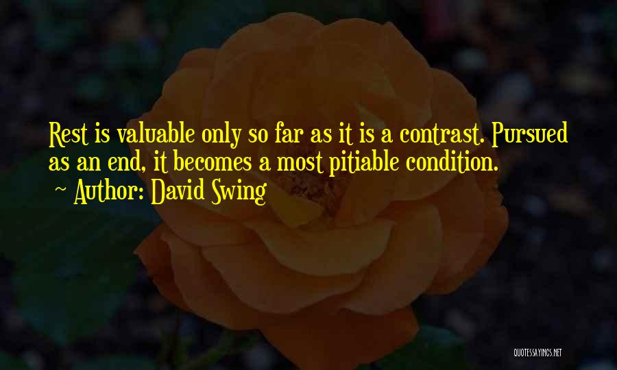 David Swing Quotes 898073