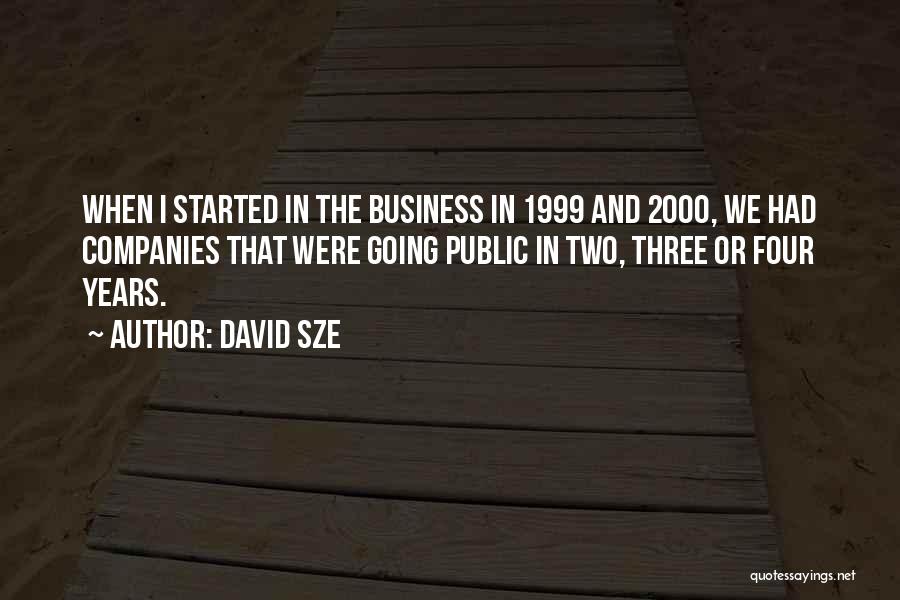 David Sze Quotes 958391
