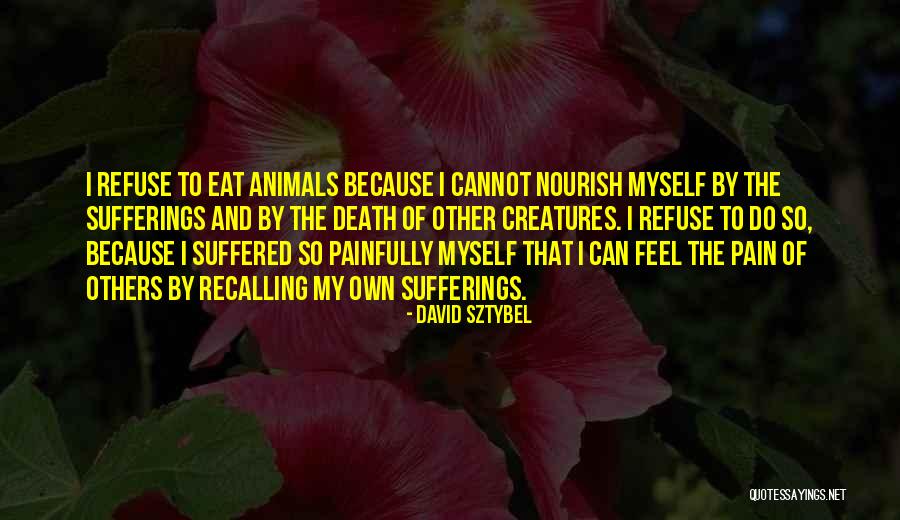 David Sztybel Quotes 851107 David Sztybel Quotes 851107