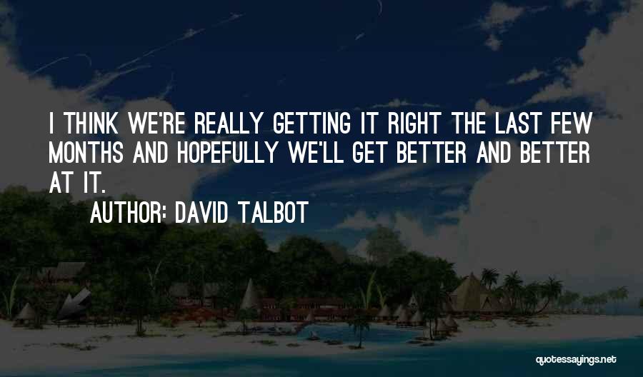 David Talbot Quotes 1002604