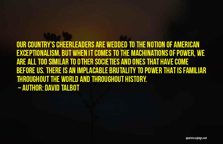 David Talbot Quotes 1058673