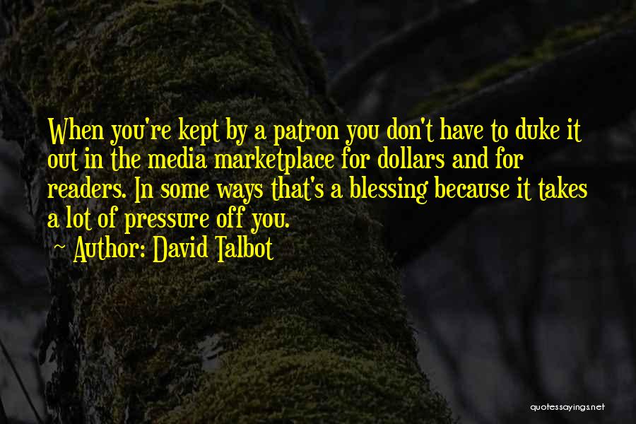 David Talbot Quotes 1356919