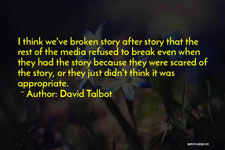 David Talbot Quotes 1832143