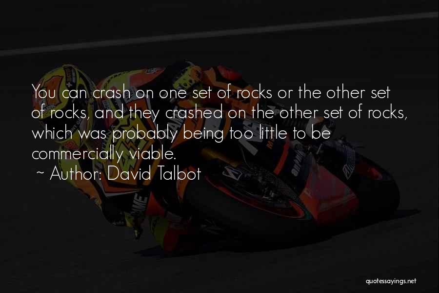 David Talbot Quotes 1957132