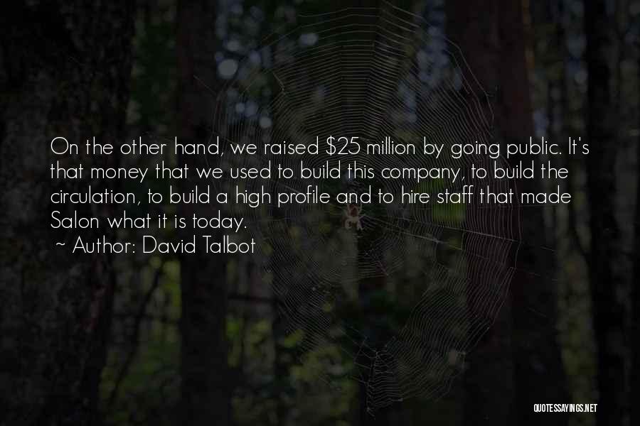 David Talbot Quotes 1978864