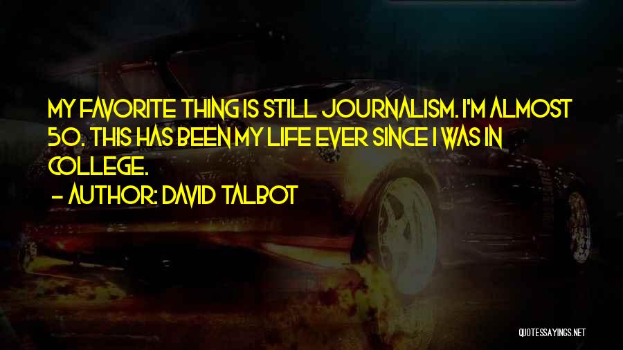 David Talbot Quotes 280293